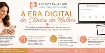 A era digital da Clínica da Mulher