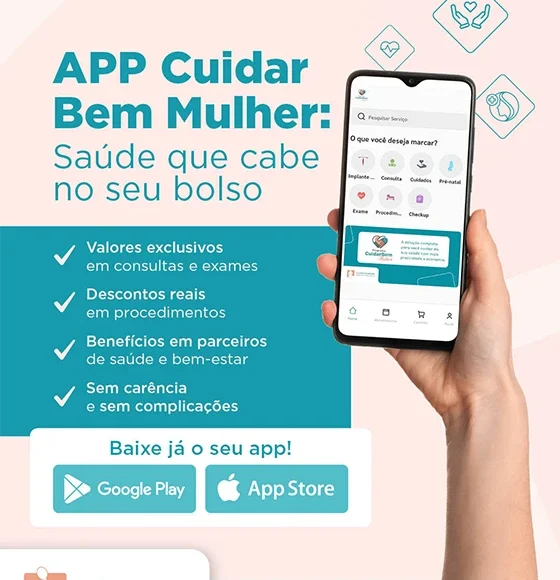 O cartão Cuidar Bem Mulher evolui para o aplicativo Cuidar Bem Mulher